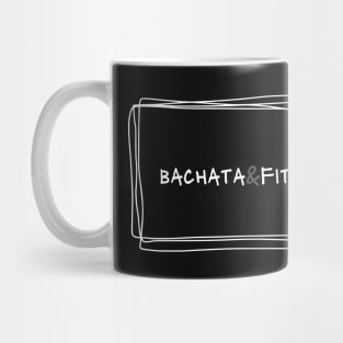 Bachata and Fitness Mug